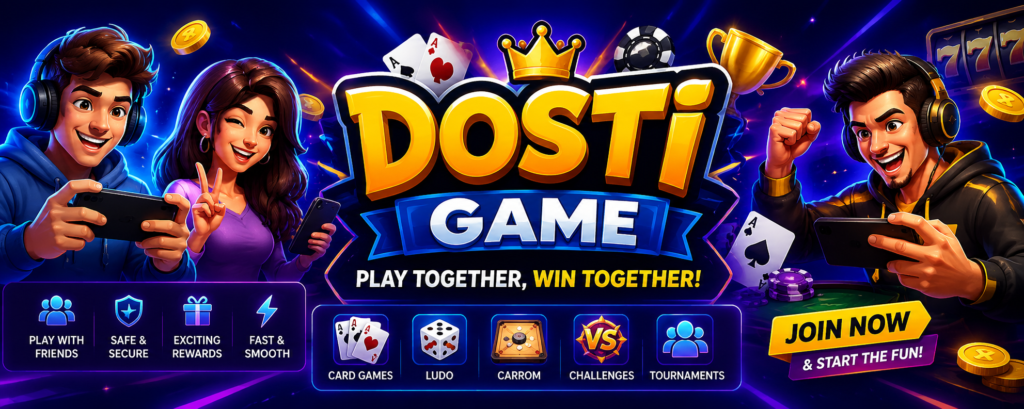 Dosti Game